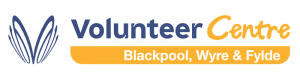 Volunteer Centre - Blackpool, Wyre & Fylde